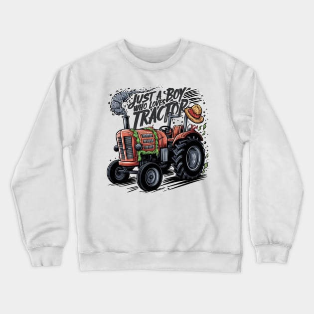 Tractor Enthusiast: Just a Boy Who Loves Tractors Crewneck Sweatshirt by TRACHLUIM